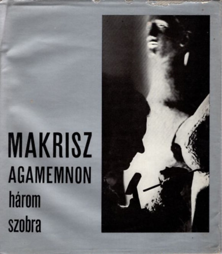 Makrisz Agamemnon hrom szobra