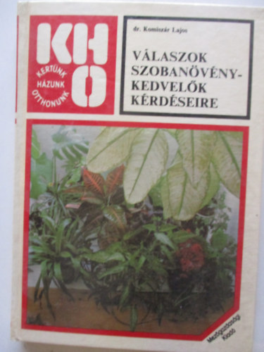 V�laszok szoban�v�nykedvel�k k�rd�seire