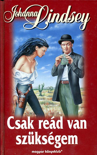 Johanna Lindsey - Csak red van szksgem