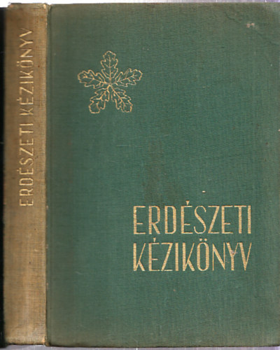 Madas Andr�s  (szerk.) - Erd�szeti k�zik�nyv