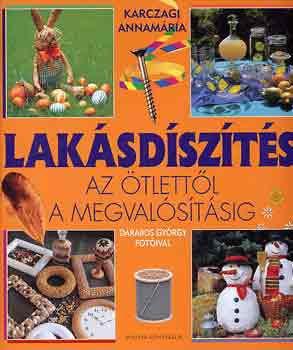 Lak�sd�sz�t�s az �tlett�l a megval�s�t�sig