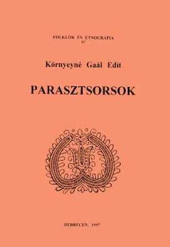 Krnyeyn Gal Edit - Parasztsorsok
