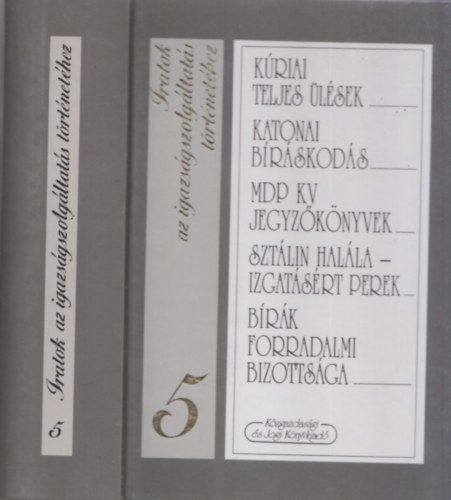 Horvth-Solt-Szab-Zalathy - Iratok az igazsgszolgltats trtnethez 5.