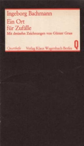 Ein Ort f�r Zuf�lle: Prosa (Quarthefte)
