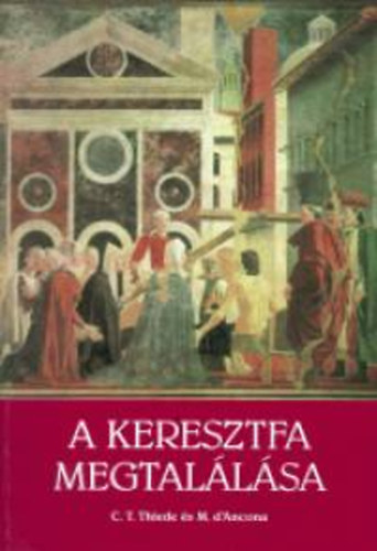 A keresztfa megtallsa