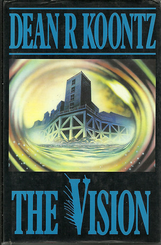 Dean R. Koontz - The Vision