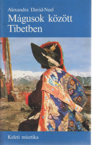 Mgusok kztt Tibetben