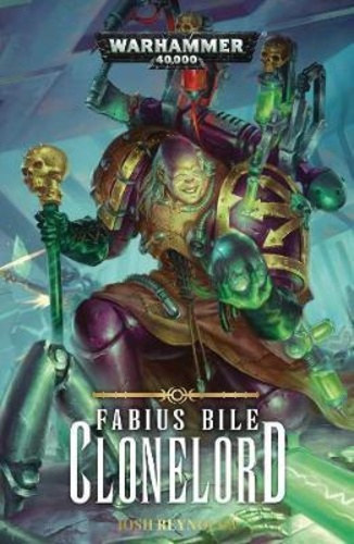Josh Reynolds - Fabius Bile 2.: Clonelord