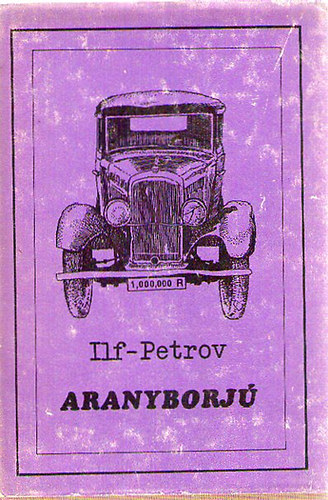 Ilf-Petrov - Aranyborj