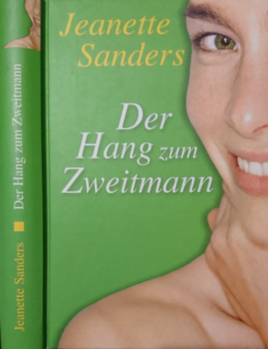 Jeanette Sanders - Der Hang zum Zweitmann