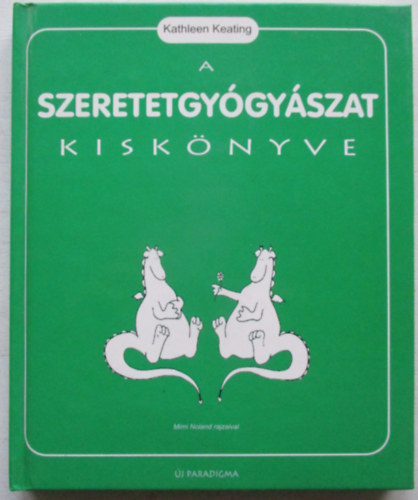A szeretetgygyszat kisknyve