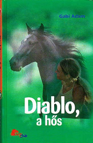 Diablo, a h�s (Pony club)