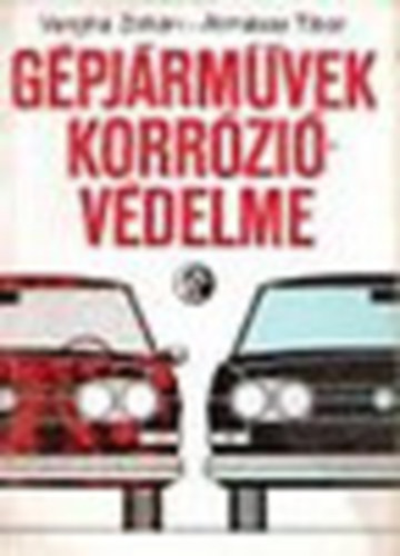 Vargha Zolt�n Alm�ssy Tibor - G�pj�rm�vek korr�zi�v�delme