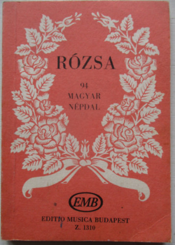 R�zsa - 94 magyar n�pdal