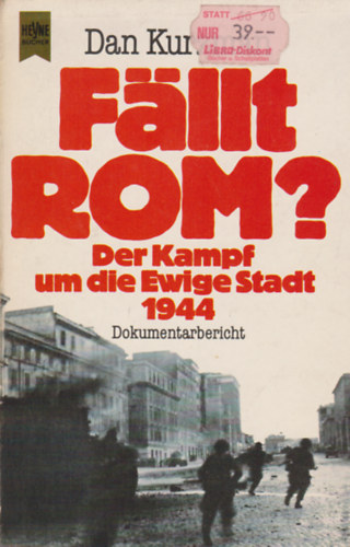 Fllt Rom? - Der Kampf um die Ewige Stadt 1944