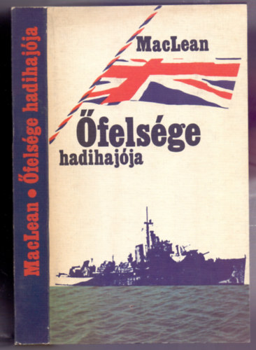 felsge hadihajja (H. M. S. Ulysses)