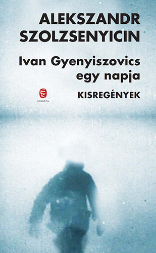 Ivan Gyenyiszovics egy napja