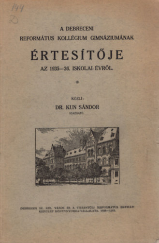 A Debreceni Reformtus Kollgium Gimnziumnak rtestje az 1935-36.iskolai vrl