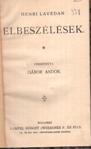 Gbor Andor  Henri Lavedan (ford.) - Elbeszlsek  ( 1903 )