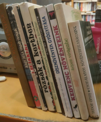 10 db Szoban�v�nyeink; V�gott vir�gok; Ablakkert; R�zs�k a kertben; Egyny�ri vir�gok; Szoban�v�nyek otthonunkban; D�szn�v�nyek gy�gy�t�sa; Kedvenc n�v�nyeink; K�pes vir�g�b�c�; Csod�latos n�v�nyritkas�gaink