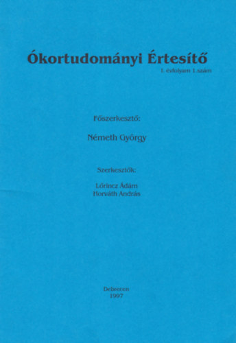 Lrincz dm, Horvth Andrs Nmeth Gyrgy  (szerk.) - kortudomnyi rtest I-XIV. szm