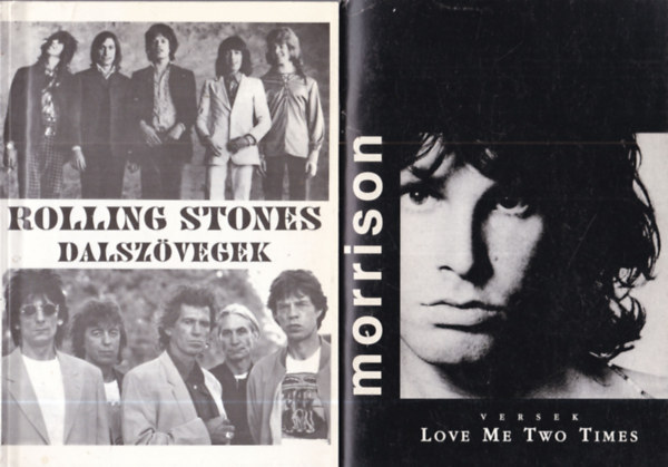 2 db dalsz�vegek: Love Me Two Times - versek + Rolling Stones dalsz�vegek
