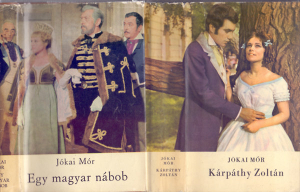 J�kai M�r - 2 db J�kai M�r reg�ny: Egy magyar n�bob + K�rp�thy Zolt�n