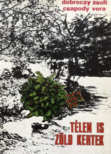 Tlen is zld kertek - 860 rkzld nvny lersa s polsa