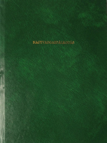 Nagyvadgazd�lkod�s - Tr�fe�k kik�sz�t�se, b�r�lata, fot�z�sa