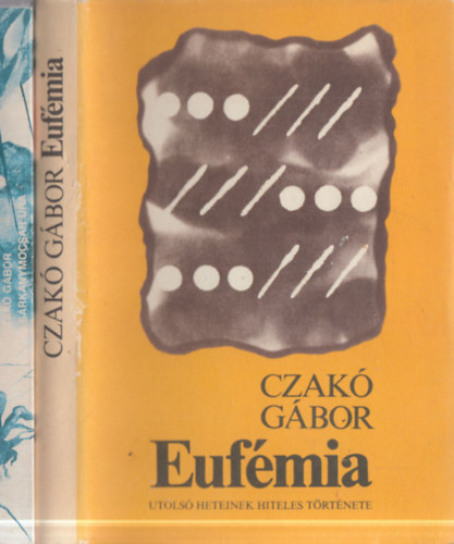 2 db. sci-fi: Euf�mia utos� heteinek hiteles t�rt�nete + A s�rk�nymocs�r ura