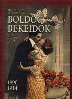 Boldog bkeidk 1890-1914 - Kpes dvzllapok