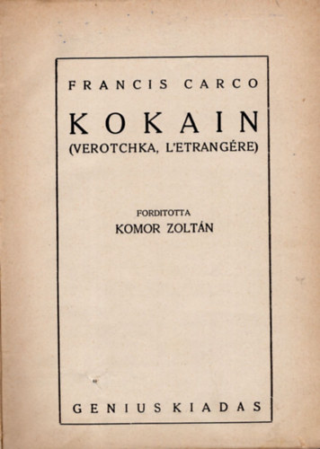 Kokain (Verotchka, l'trangere)