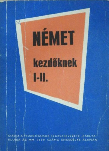 Graf.: S�rk�ny Lor�nd T�m�r J�zsef - N�met kezd�knek I-II.