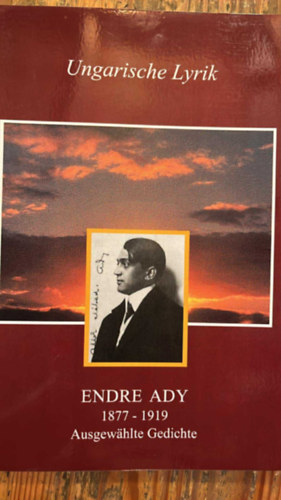 Felix Mandl Ady Endre - Ady-Ausgewahlte Gedichte ( Válogatott versek németül )