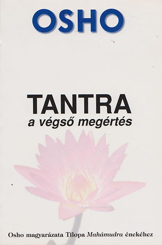 Tantra - A vgs megrts