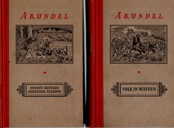 Arundel I-II. - Oberst Arnolds geheimer Feldzug gegen Quebeck, Volk in Waffen