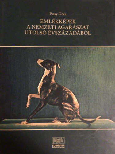 Emlkkpek a nemzeti agarszat utols vszzadbl