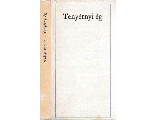 Vadsz Ferenc - Tenyrnyi g