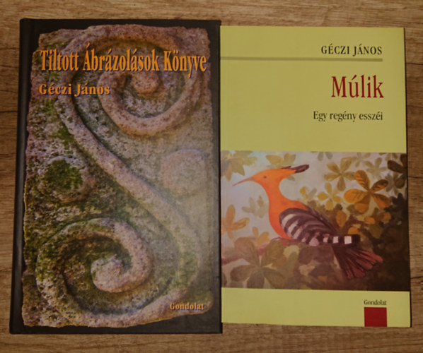 G�czi J�nos - 2 k�nyv G�czi J�nost�l: M�lik - Egy reg�ny essz�je, Tiltott �br�zol�sok k�nyve
