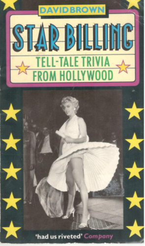 Star Billing: Tell-Tale Trivia from Hollywood