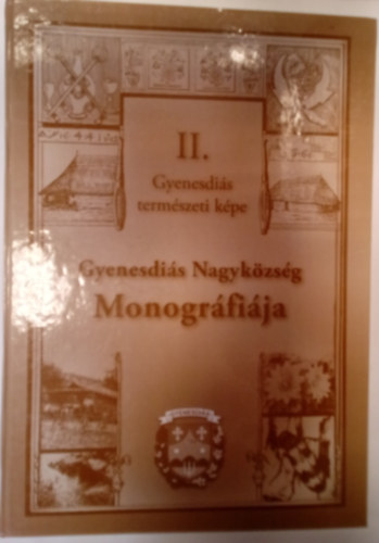 Gyenesdis Nagykzsg Monogrfija II. ( Gyenesdis termszeti kpe )