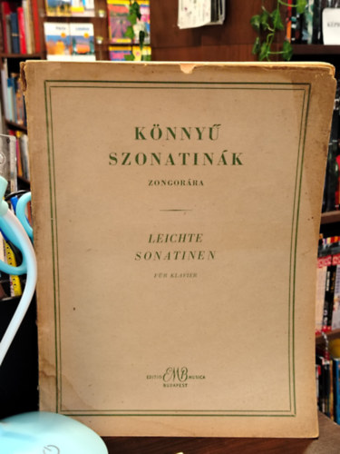 K�nny� szonatin�k zongor�ra - Leichte Sonatinen f�r Klavier (Magyar-n�met)