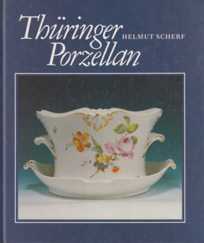 Helmut Scherf - Thringer  Porzellan