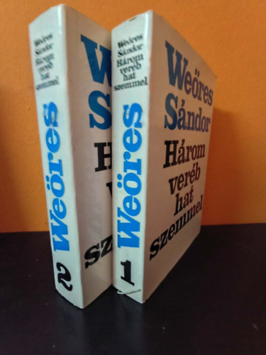 H�rom ver�b hat szemmel I-II.