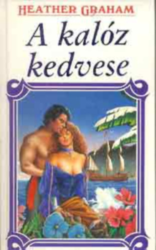 A kal�z kedvese