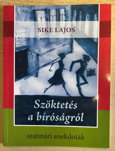 Szktets a brsgrl (szatmri anekdotk)