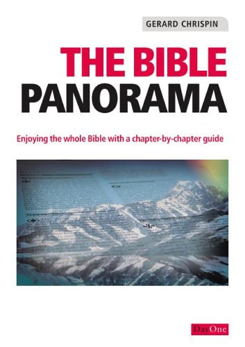 The Bible Panorama - Enjoying the whole Bible with a chapter-by-chapter guide