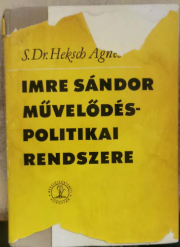 Imre S�ndor m�vel�d�spolitikai rendszere