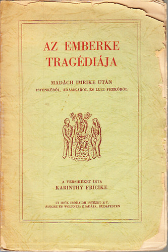 Karinthy Fricike - Az emberke trag�di�ja (I. kiad�s)