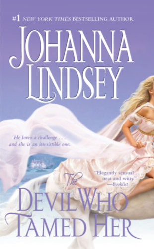 Johanna Lindsey - The Devil Who Tamed Her ("�rd�gb�l angyal" angol nyelven)